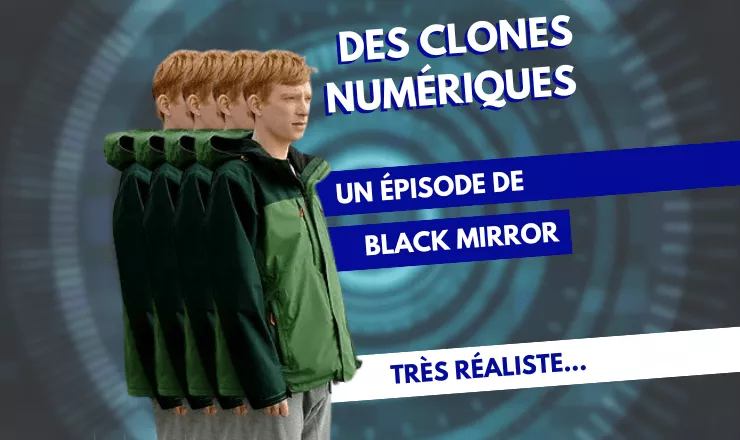 clones numériques