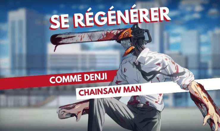 Chainsaw Man se régénérer comme Denji