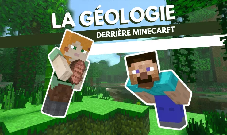 La géologie derrière Minecraft