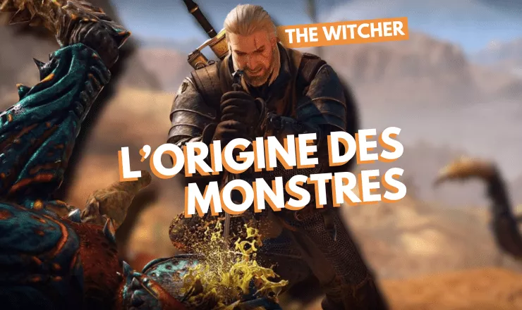 The Witcher, l'origine des monstres